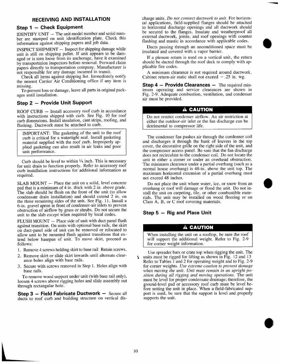 Receiving and installation, Step 1 - check equipment, Step 2 - provide unit support | Step 3 — field fabricate ductwork — secure all, A caution, Step 5 — rig and place unit | Carrier 48SX024-048 User Manual | Page 10 / 45