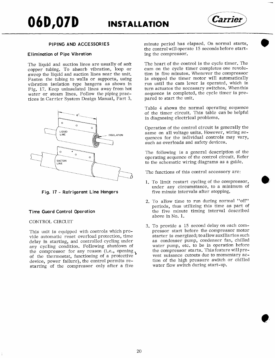 Piping and accessories, Elimination of pipe vibration, Time guard control operation | 06d,07d, Installation | Carrier 07D User Manual | Page 20 / 32
