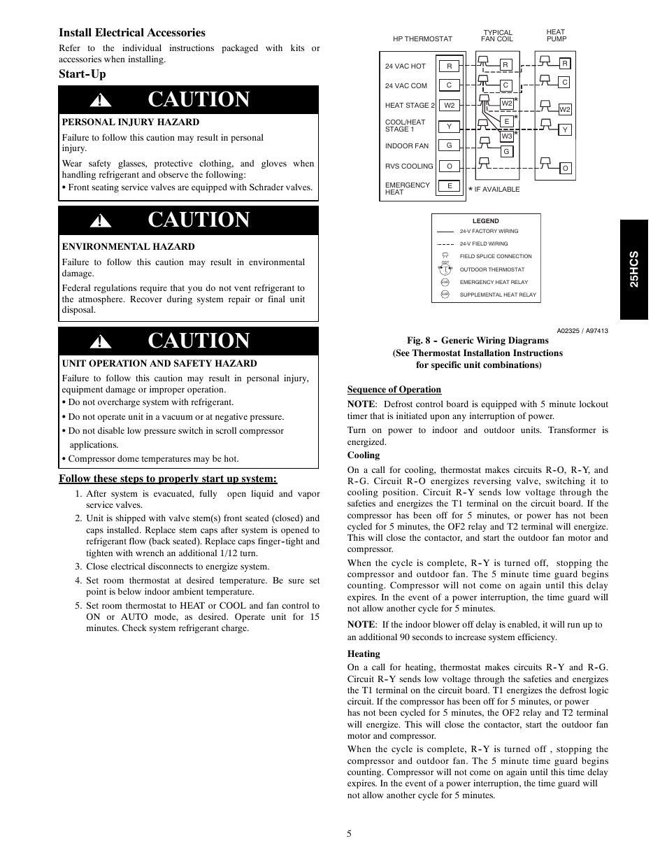 Caution, Install electrical accessories, Start--up | Carrier COMFORT 25HCS User Manual | Page 5 / 6