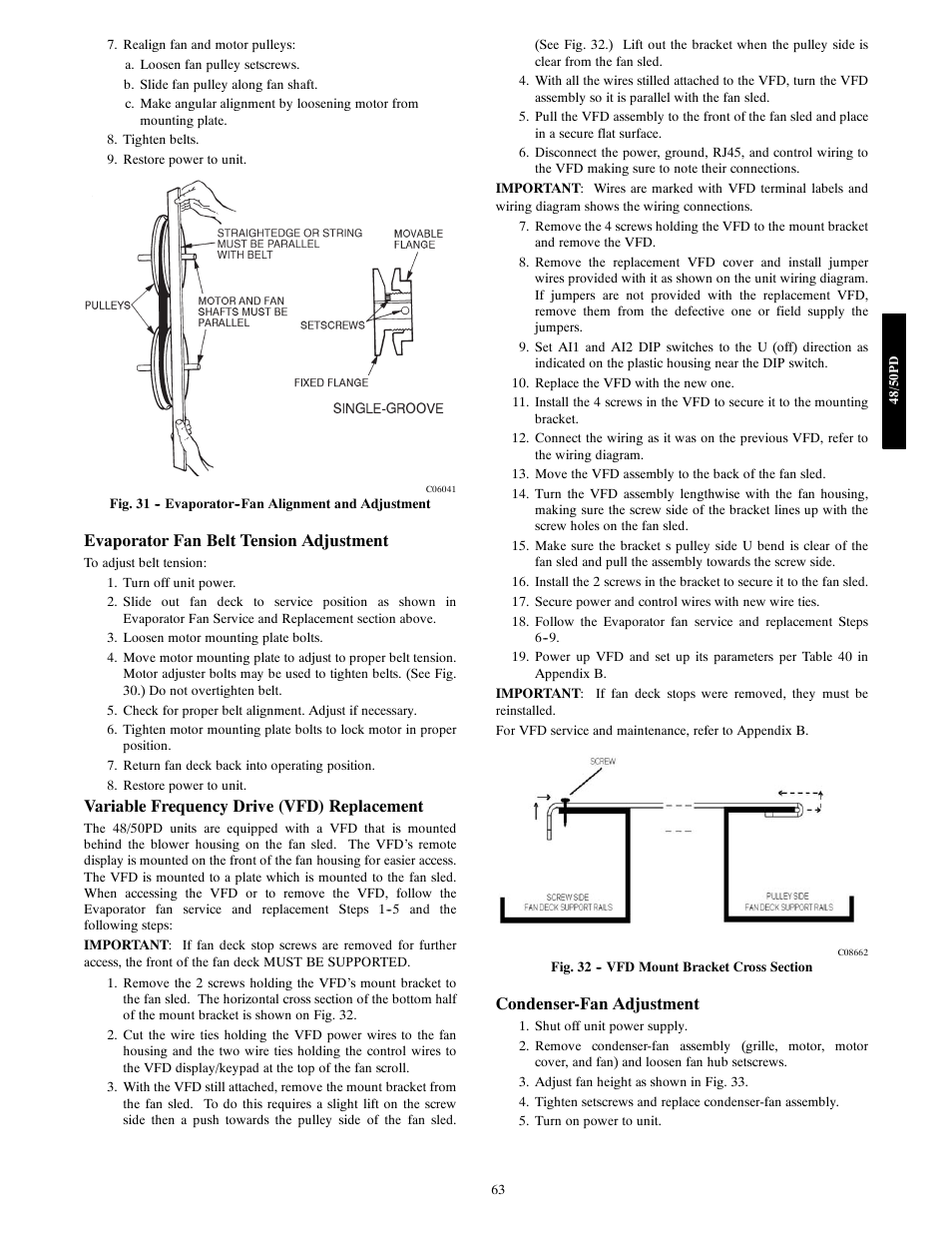 Evaporator fan belt tension adjustment, Variable frequency drive (vfd) replacement, Condenser-fan adjustment | Carrier 48/50PD05 User Manual | Page 63 / 106