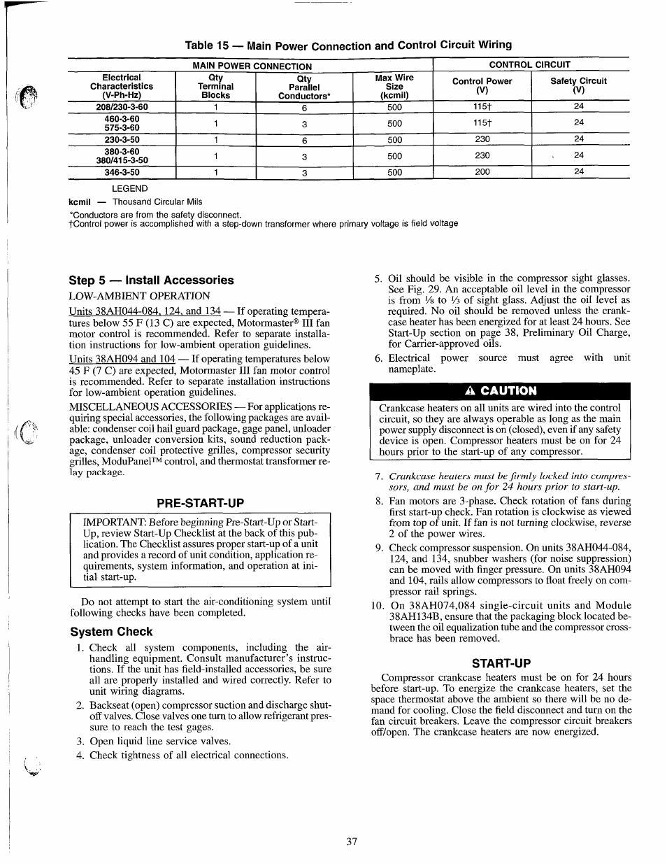 Step 5 — install accessories, Pre-start-up, System check | A caution, Start-up | Carrier 38AH044-134 User Manual | Page 37 / 56