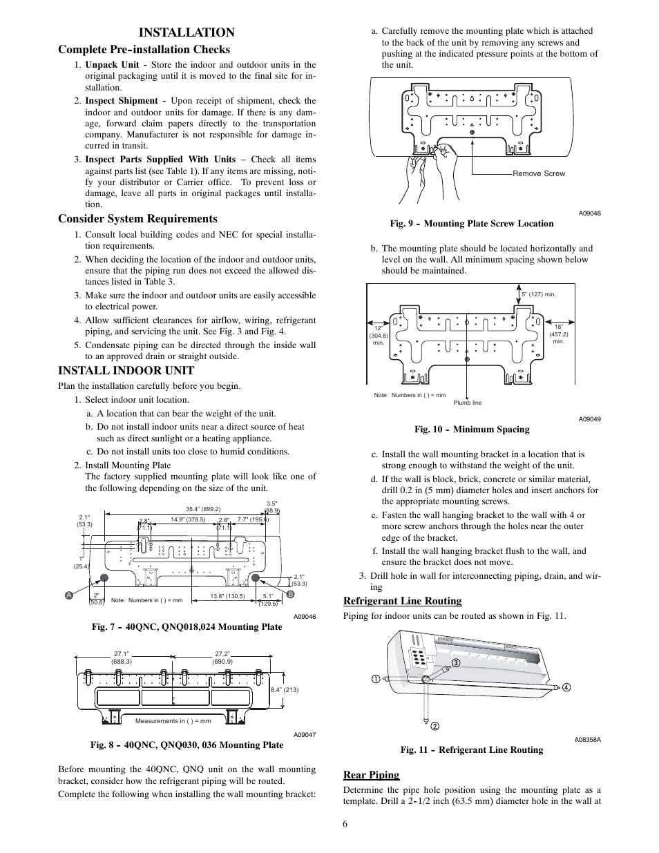 Installation, Complete pre--installation checks, Consider system requirements | Install indoor unit, Refrigerant line routing, Rear piping | Carrier 40QNQ User Manual | Page 6 / 24