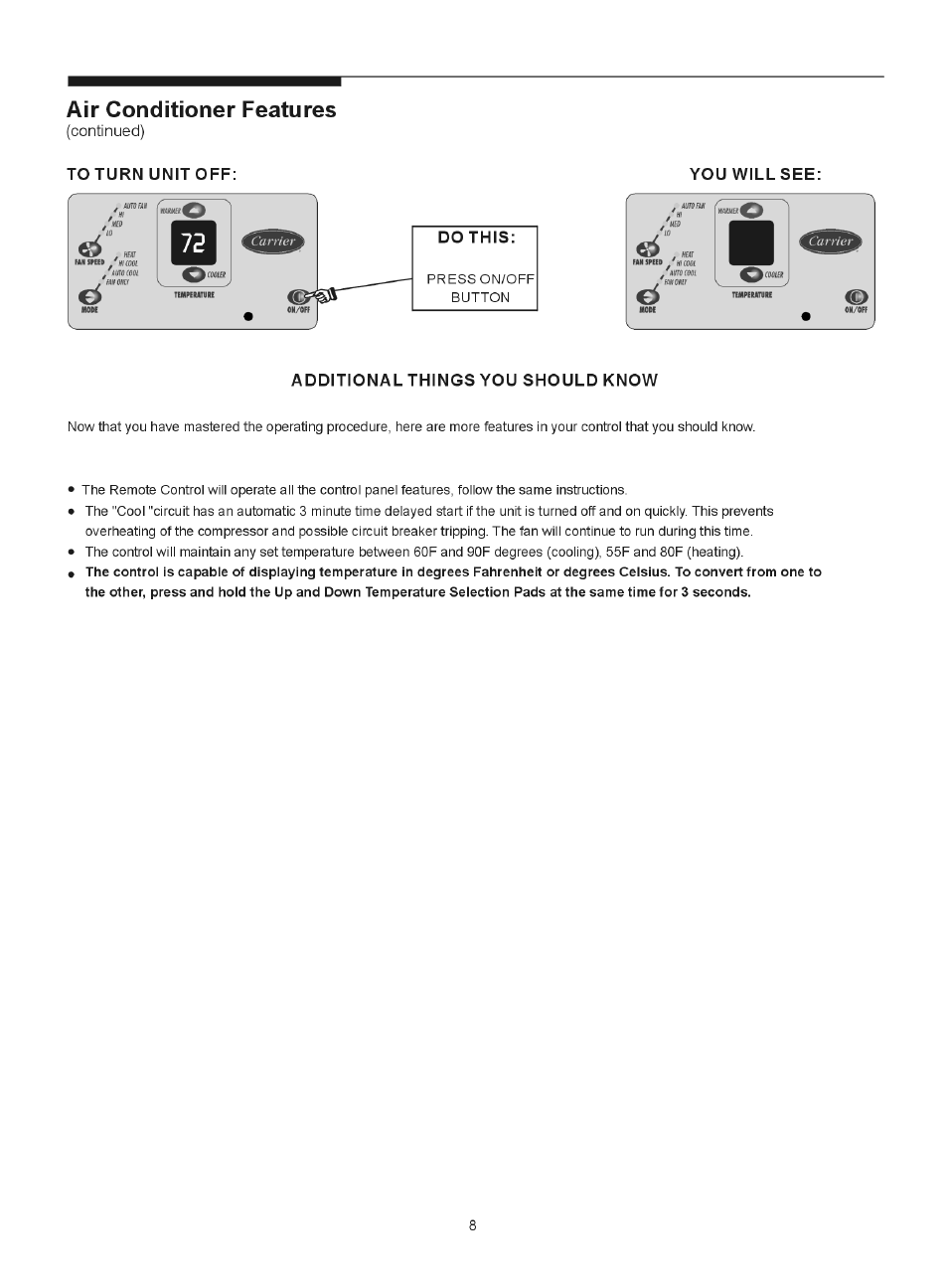 To turn unitoff, Do this, Additional things you should know | Air conditioner features, You will see | Carrier 52F User Manual | Page 8 / 10