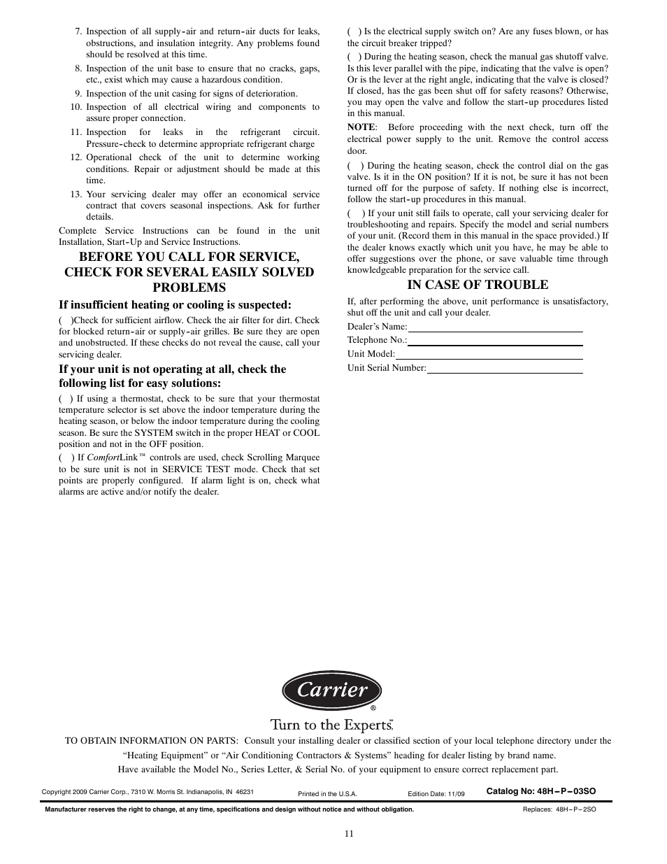 If insufficient heating or cooling is suspected | Carrier 48PG20---28 User Manual | Page 11 / 11