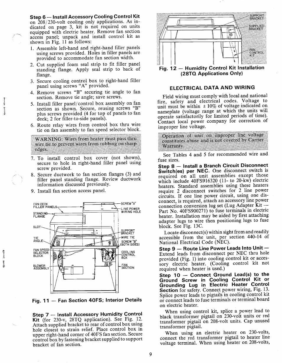 Step 6 — install accessory cooling control kit, Step 7 — install accessory humidity control, Electrical data and wiring | Electrical data and wiring -16 | Carrier 40FS User Manual | Page 9 / 18