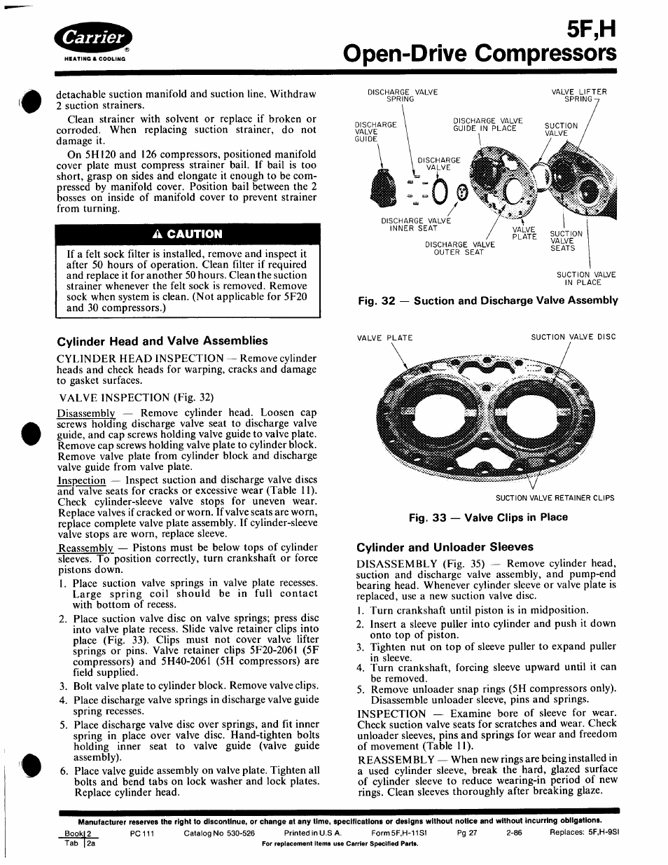 A caution, Cylinder head and valve assemblies, Cylinder and unloader sleeves | 5f,h open-drive compressors | Carrier 5F User Manual | Page 27 / 40