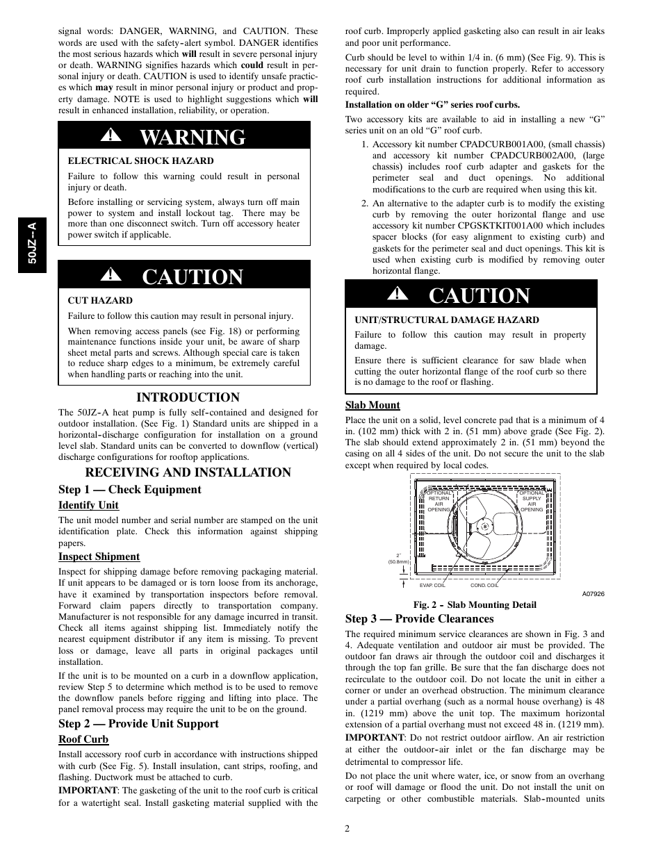 Warning, Caution, Introduction | Receiving and installation, Step 1 — check equipment, Step 2 — provide unit support, Step 3 — provide clearances | Carrier 50JZ-A User Manual | Page 2 / 24