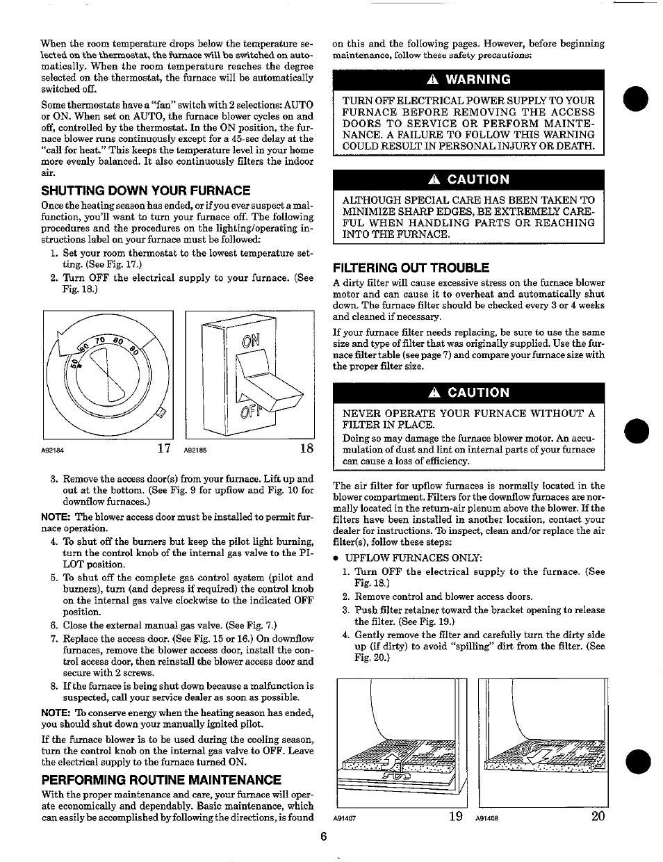 Shutting down your furnace, Performing routine maintenance, A warning | A caution, Filtering out trouble | Carrier 58RAP User Manual | Page 8 / 12