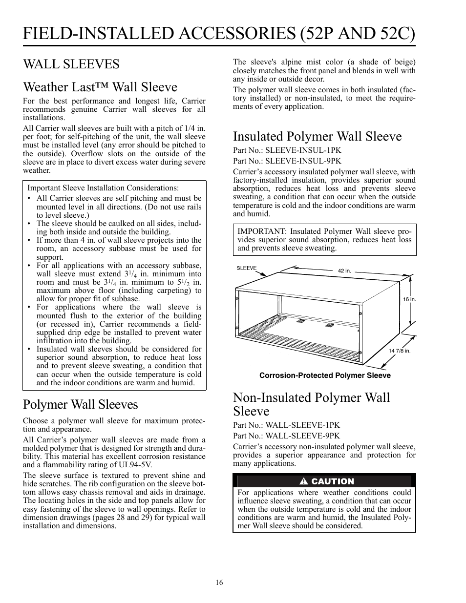 Field-installed accessories (52p and 52c), Wall sleeves weather last™ wall sleeve, Polymer wall sleeves | Insulated polymer wall sleeve, Non-insulated polymer wall sleeve | Carrier Packaged Terminal s & Heat Pumps 52P User Manual | Page 16 / 56