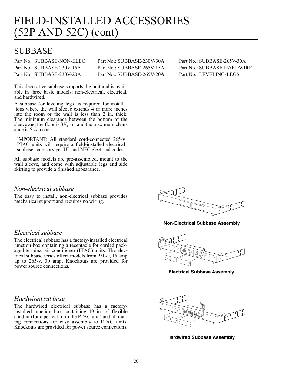 Field-installed accessories (52p and 52c) (cont), Subbase, Non-electrical subbase | Electrical subbase, Hardwired subbase | Carrier Packaged Terminal s & Heat Pumps 52P User Manual | Page 20 / 56