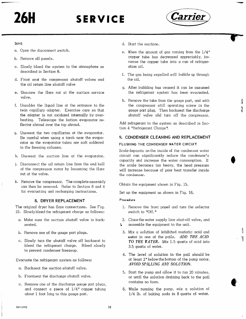 Dryer replacement, Condenser cleaning and replacement, Carrier | Carrier 26H User Manual | Page 32 / 64