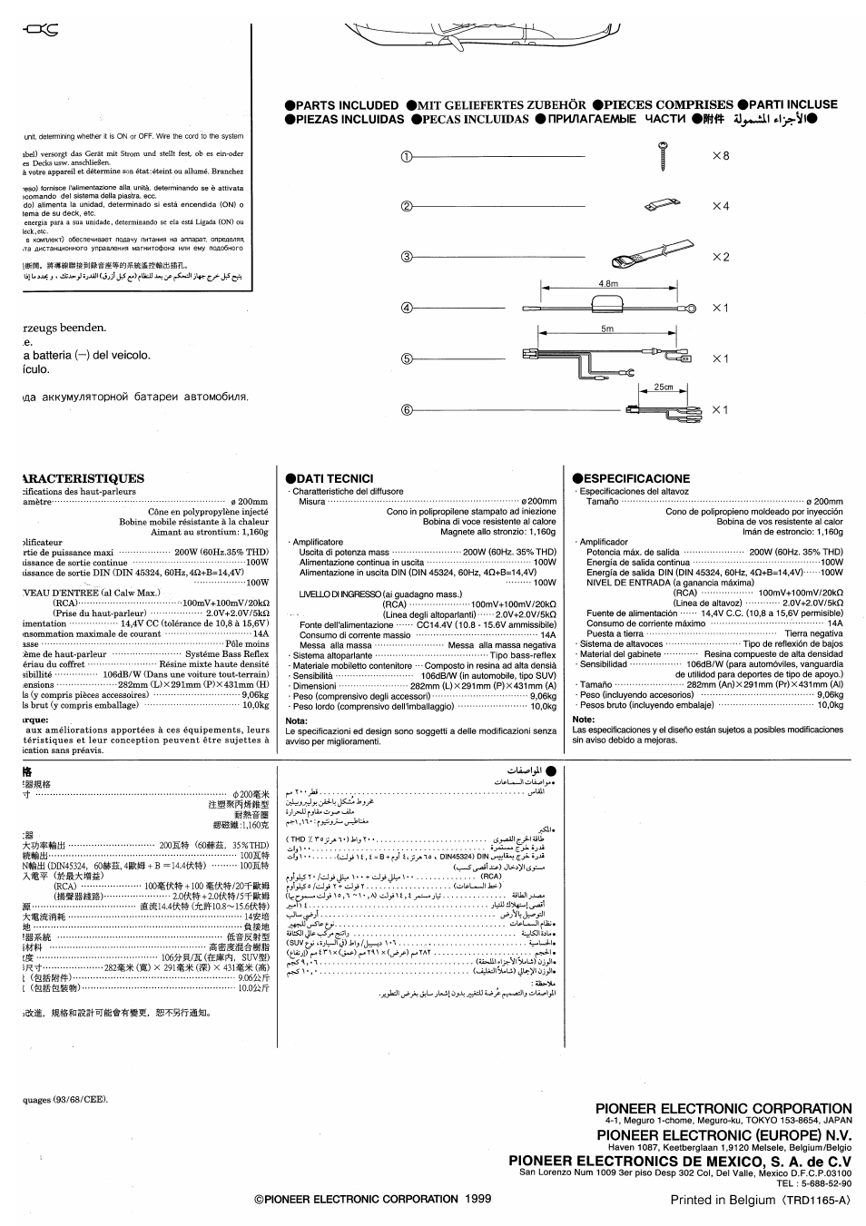 Rzeugs beenden, e, Да аккумуу1яторной батареи автомобиу1я, Racteris'nques | Pioneer electronic corporation, Pioneer electronic (europe) n.v, Pioneer electronics de mexico, s. a. de c.v, Mit geliefertes zubehör •pieces comprises, Pecas incluidas, Printed in belgium | Pioneer TS-WX20LPA User Manual | Page 9 / 9