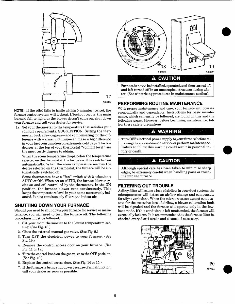 Shutting down your furnace, A caution, Performing routine maintenance | A warning, Filtering out trouble | Carrier 58VCA User Manual | Page 7 / 13