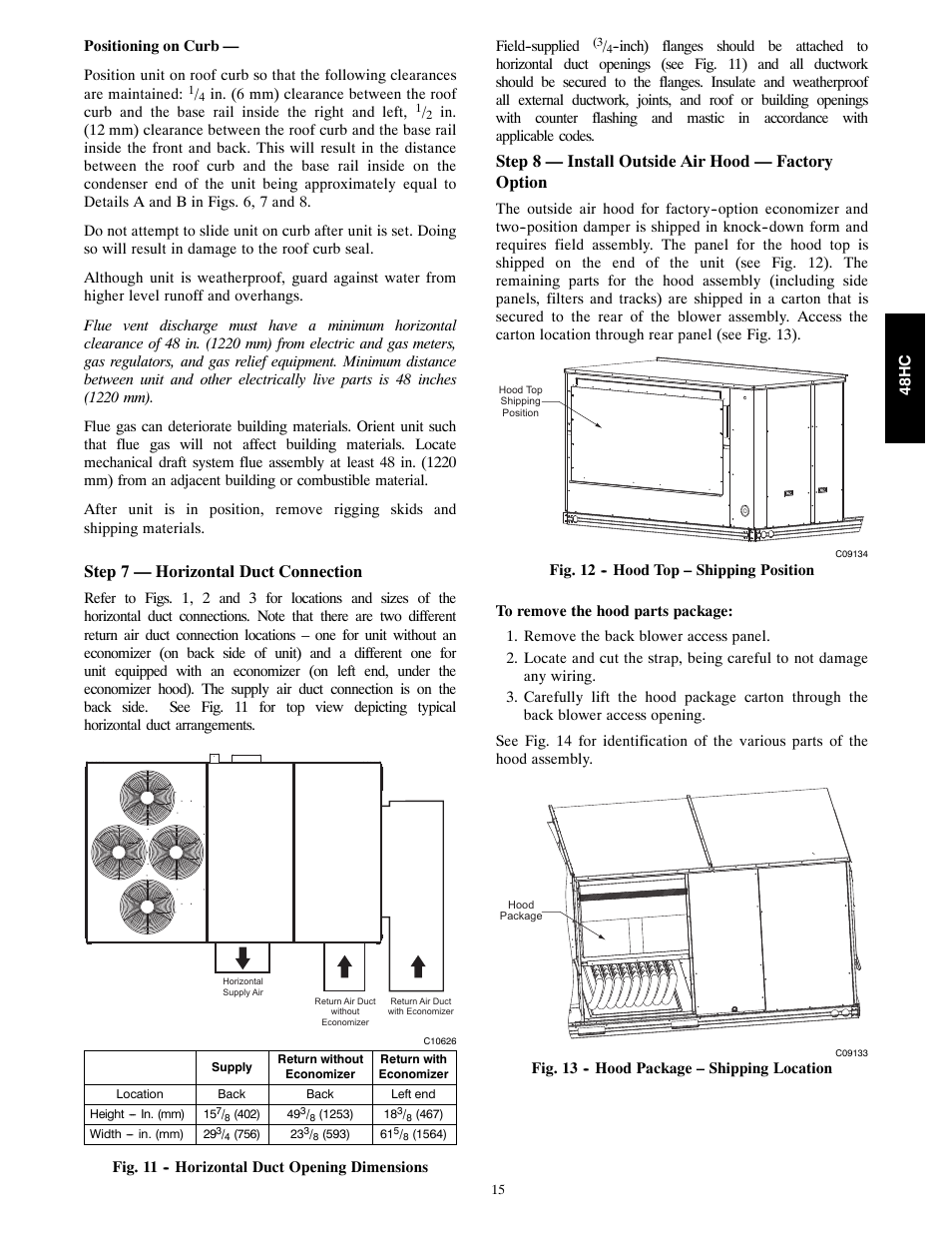 Step 7 — horizontal duct connection, Step 8 — install outside air hood — factory option | Carrier SINGLE PACKAGE ROOFTOP 48HC User Manual | Page 15 / 52