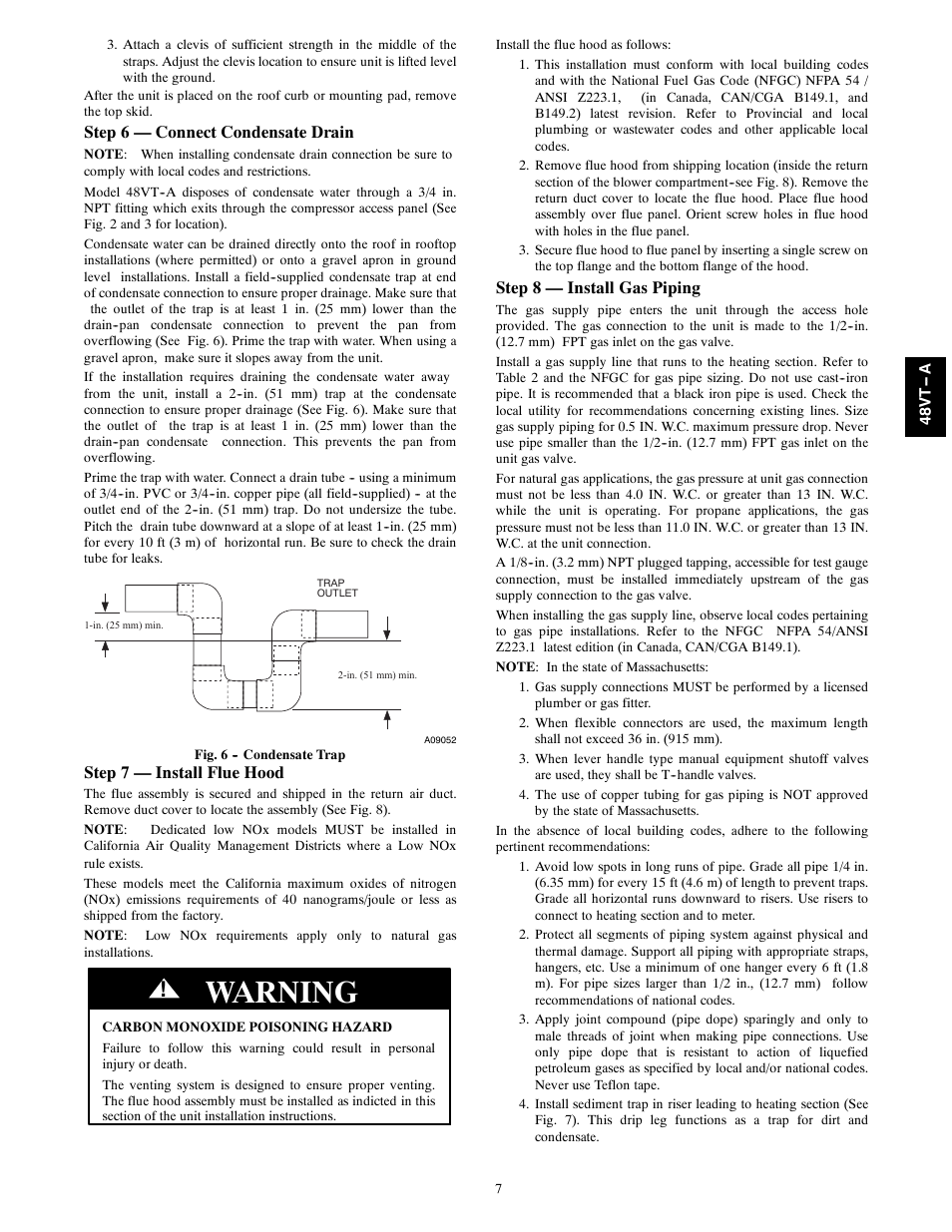 Warning, Step 6 — connect condensate drain, Step 7 — install flue hood | Step 8 — install gas piping | Carrier 48VT(N) User Manual | Page 7 / 38