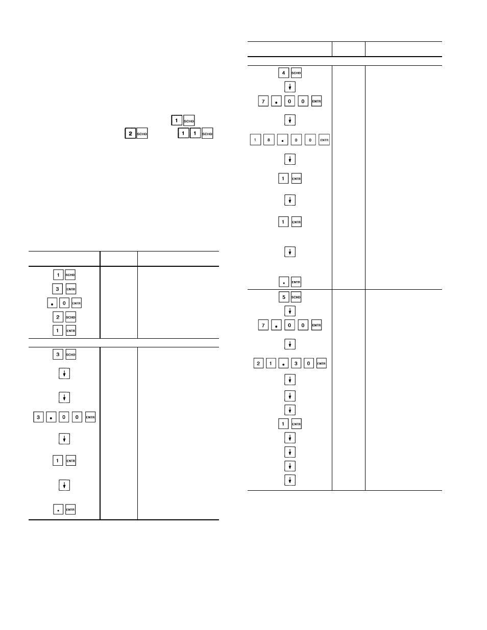 Example 9 — using the schedule function (cont) | Carrier FLOTRONIC II 30GN040-420 User Manual | Page 46 / 72