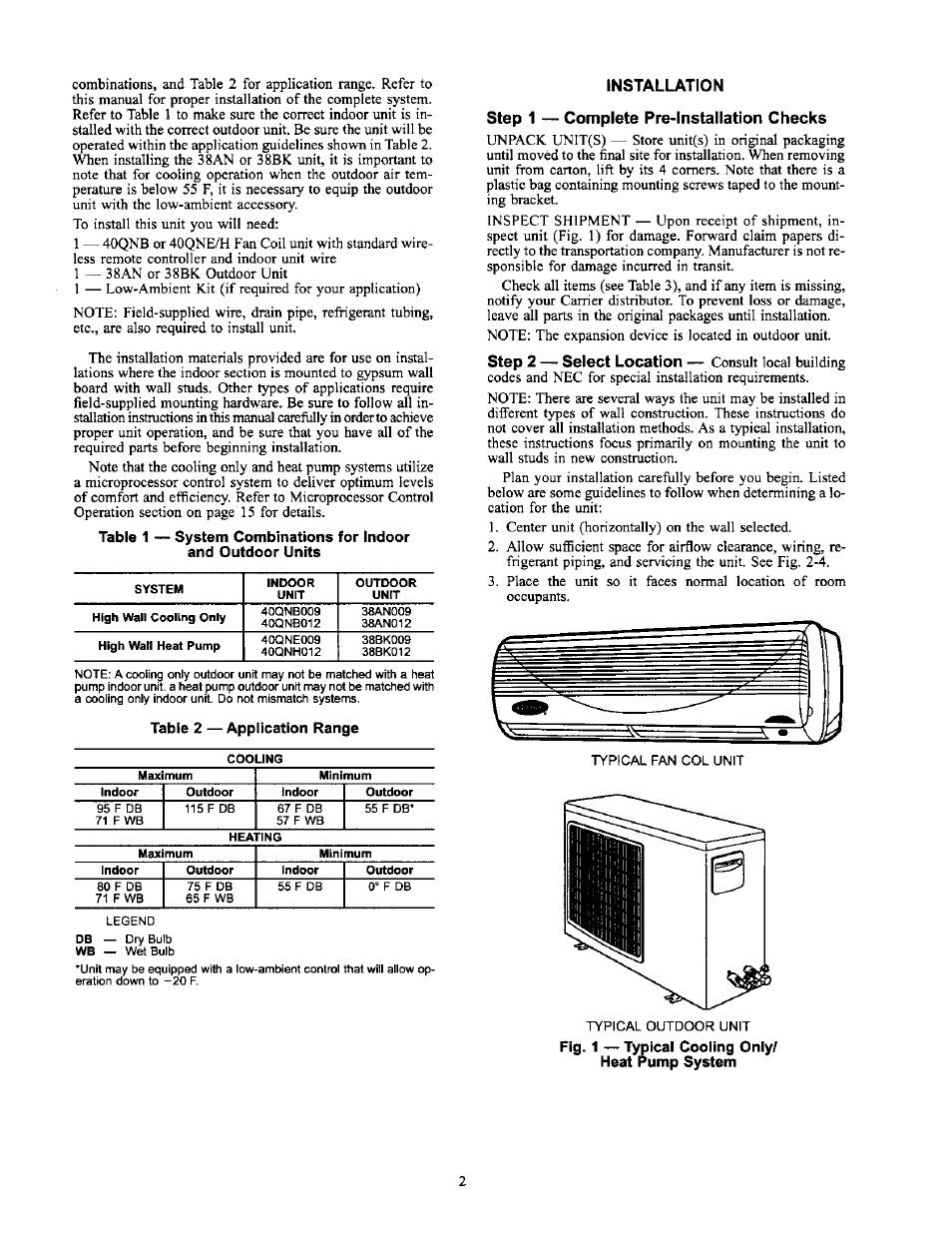 Installation, Step 1 — complete pre-installation checks | Carrier 38AN User Manual | Page 2 / 30