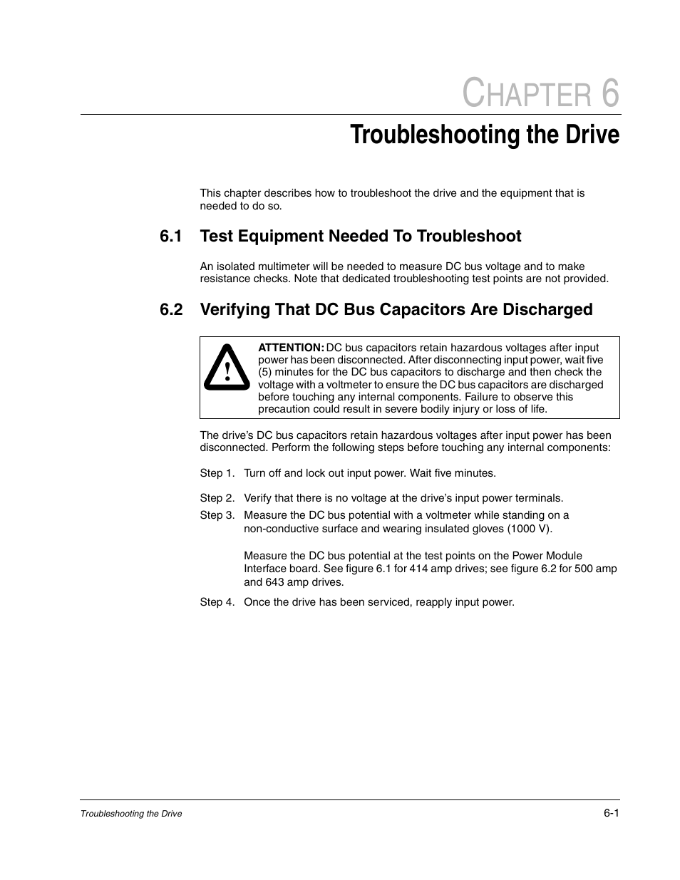 Chapter 6 troubleshooting the drive, 1 test equipment needed to troubleshoot, 2 verifying that dc bus capacitors are discharged | Hapter, Troubleshooting the drive | Carrier D2-3466-2 User Manual | Page 19 / 38