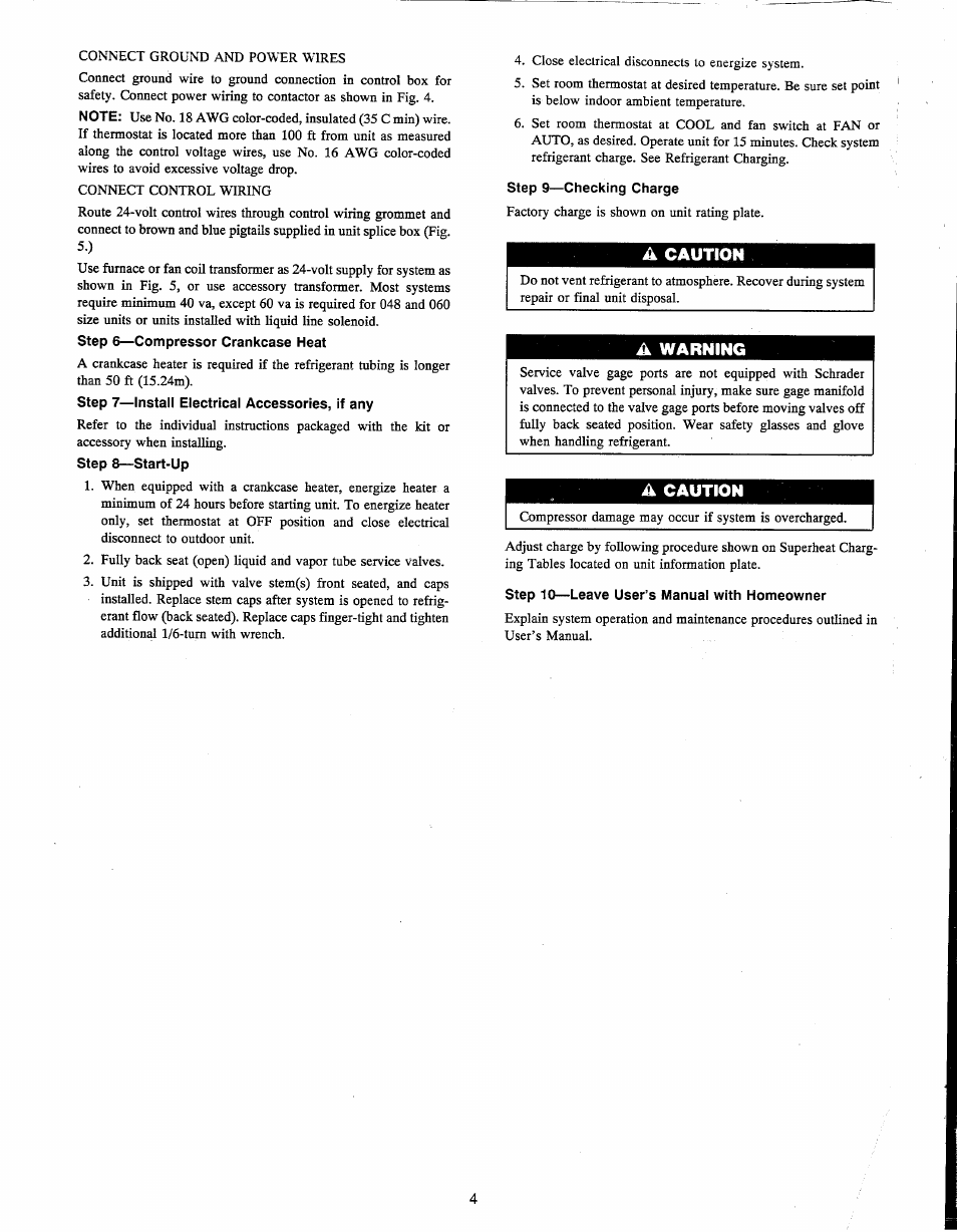 Step 6—compressor crankcase heat, Step 7—install electrical accessories, if any, Step 8—start-up | Step 9—checking charge, A caution, A warning, Step 10—leave user’s manual with homeowner | Carrier 38TMA User Manual | Page 4 / 6