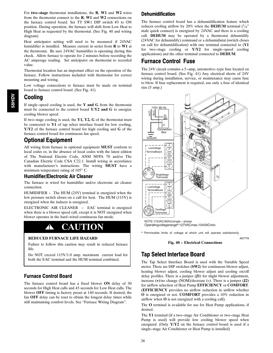 Caution, Cooling, Optional equipment | Furnace control fuse, Tap select interface board, Humidifier/electronic air cleaner, Furnace control board, Dehumidification | Carrier DIRECT VENT 4 58HDV User Manual | Page 38 / 52