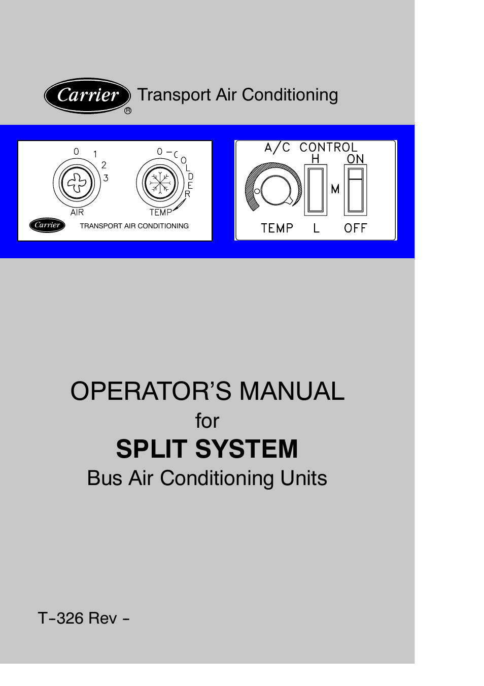 Carrier T-326 User Manual | 19 pages