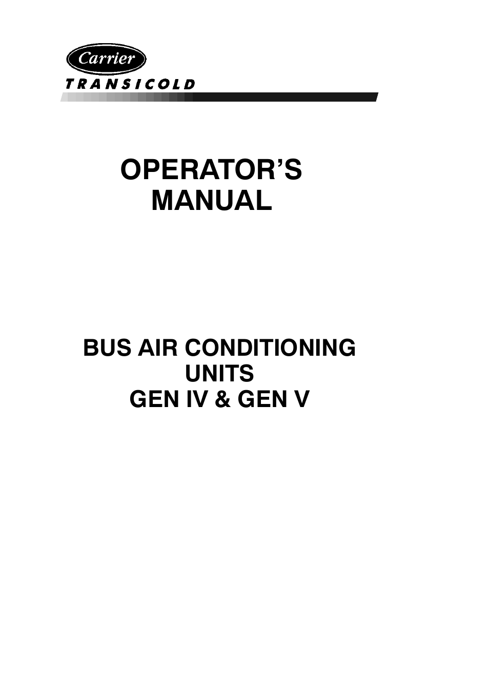 Operator’s manual | Carrier T-326 User Manual | Page 2 / 19
