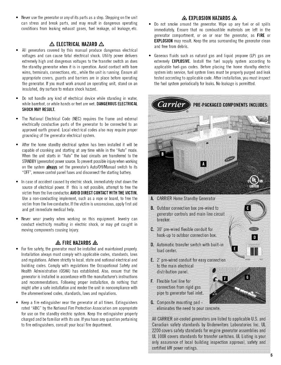 A electrical hazard a, A fire hazards a, A explosion hazards a | Pre-packaged components includes, Electrical hazard, Fire hazards, Explosion hazards | Carrier ASPB07-1SI User Manual | Page 5 / 8