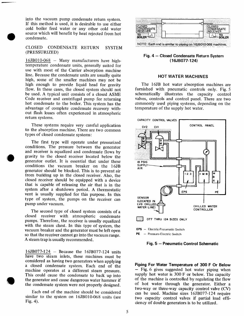 Hot water machines, Fig. 5 — pneumatic control schematic, Piping for water temperature of 300 f or below | Carrier 16JB User Manual | Page 5 / 11