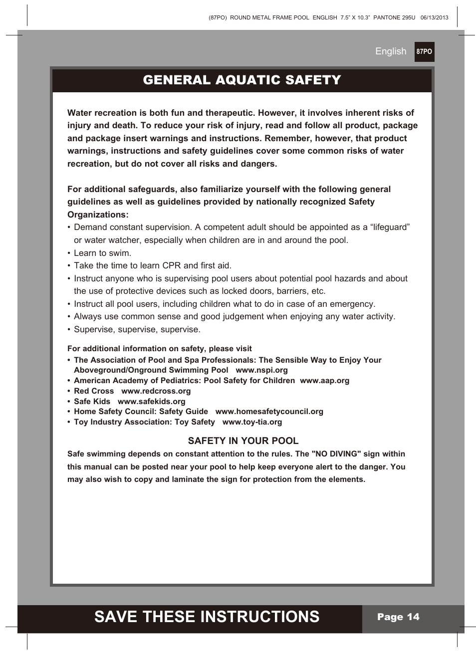 Save these instructions, General aquatic safety | Intex 10 FT X 30 IN METAL FRAME POOL 2014 User Manual | Page 14 / 15