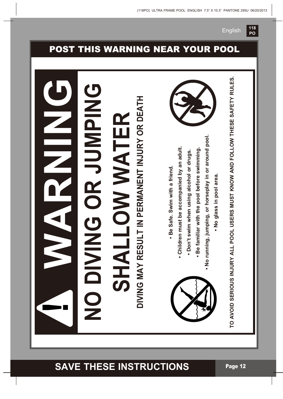 Warning, No diving or jumping shallow water, Save these instructions | Post this warning near your pool, Diving may result in permanent injury or death | Intex 18 FT X 52 IN ULTRA FRAME POOL 2014 User Manual | Page 12 / 12
