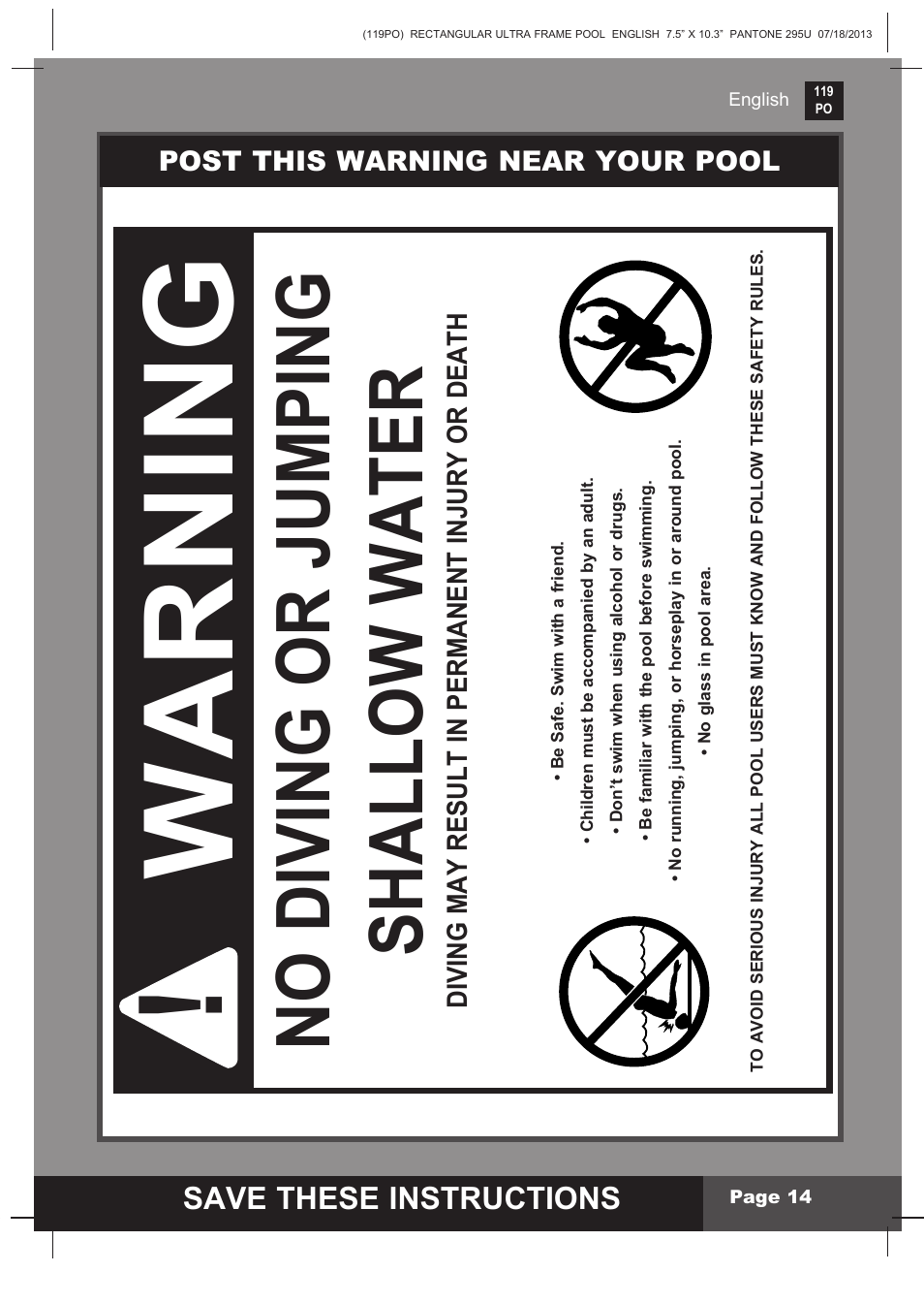 Warning, No diving or jumping shallow water, Save these instructions | Post this warning near your pool, Diving may result in permanent injury or death | Intex 32FT X 16FT X 52IN RECTANGULAR POOL SET 2014 User Manual | Page 14 / 14