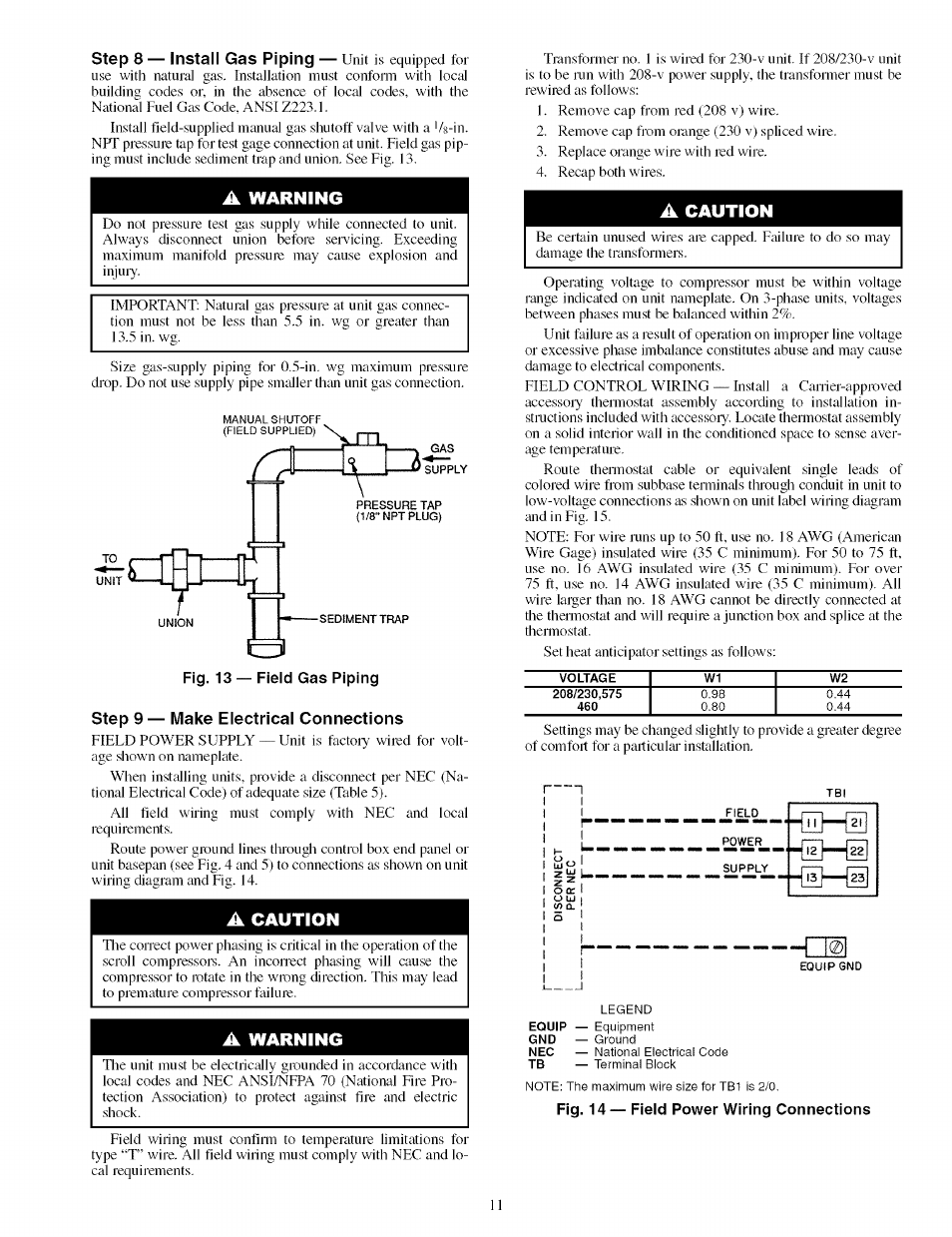 A warning, A caution, Fig. 14 — field power wiring connections | Step 8 — install gas piping, Step 9 — make electrical connections | Carrier 48TJ016-028 User Manual | Page 11 / 56