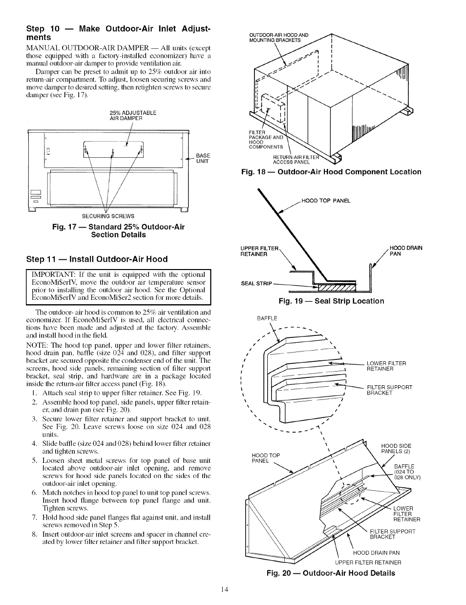 Step 10 — make outdoor-air inlet adjustments, Standard 25% outdoor-air section details, Step 11 — install outdoor-air hood | Carrier 48TJ016-028 User Manual | Page 14 / 56