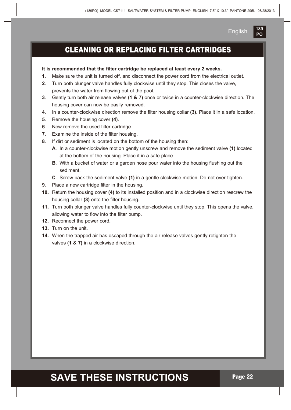 Save these instructions, S ave these instructions, Cleaning or replacing filter cartridges | Intex CS7111 Krystal Clear Saltwater System 2014 User Manual | Page 22 / 29