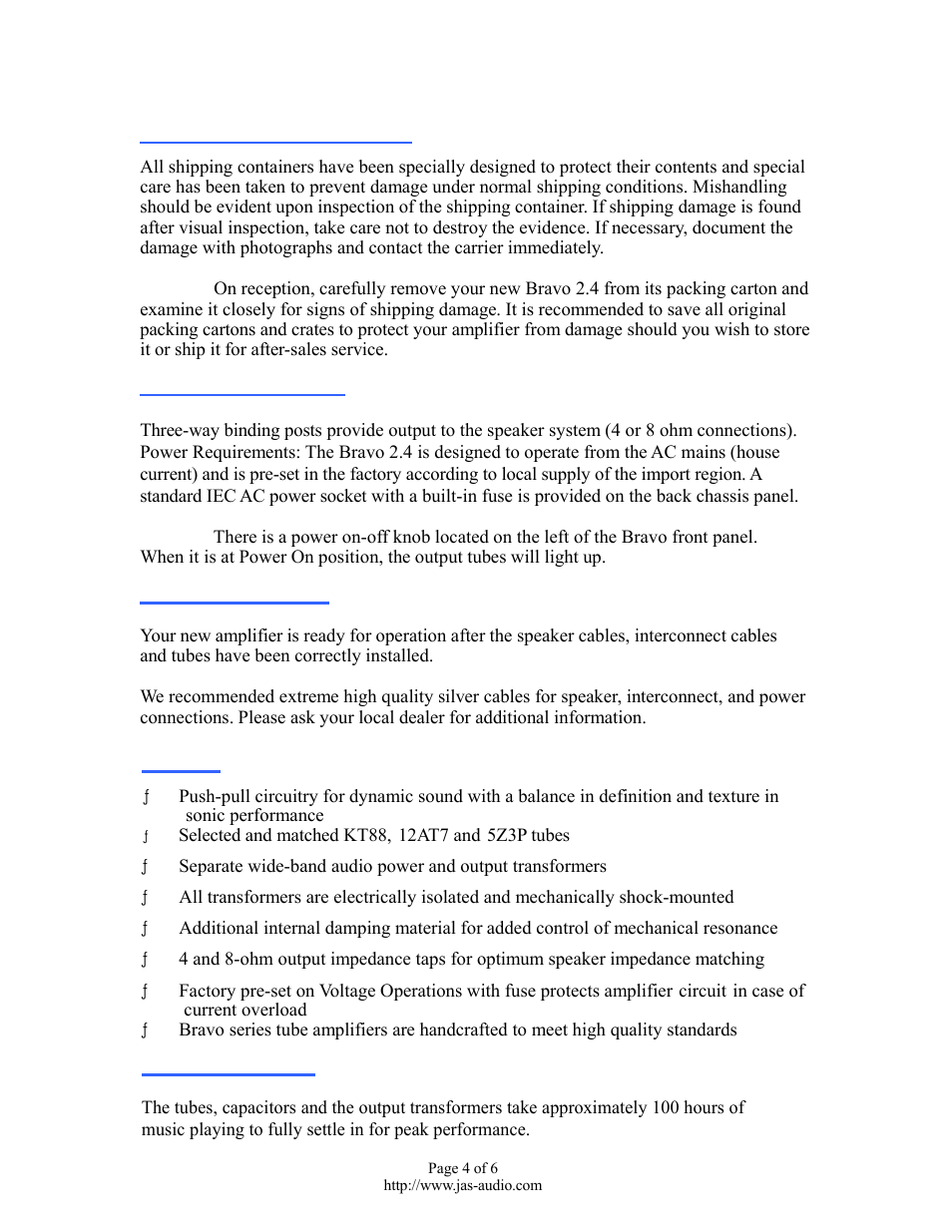 Unpacking before installation, Installation and set up, Power on operation | Features, Running-in period | Jas-Audio BRAVO 2.4SE User Manual | Page 4 / 6
