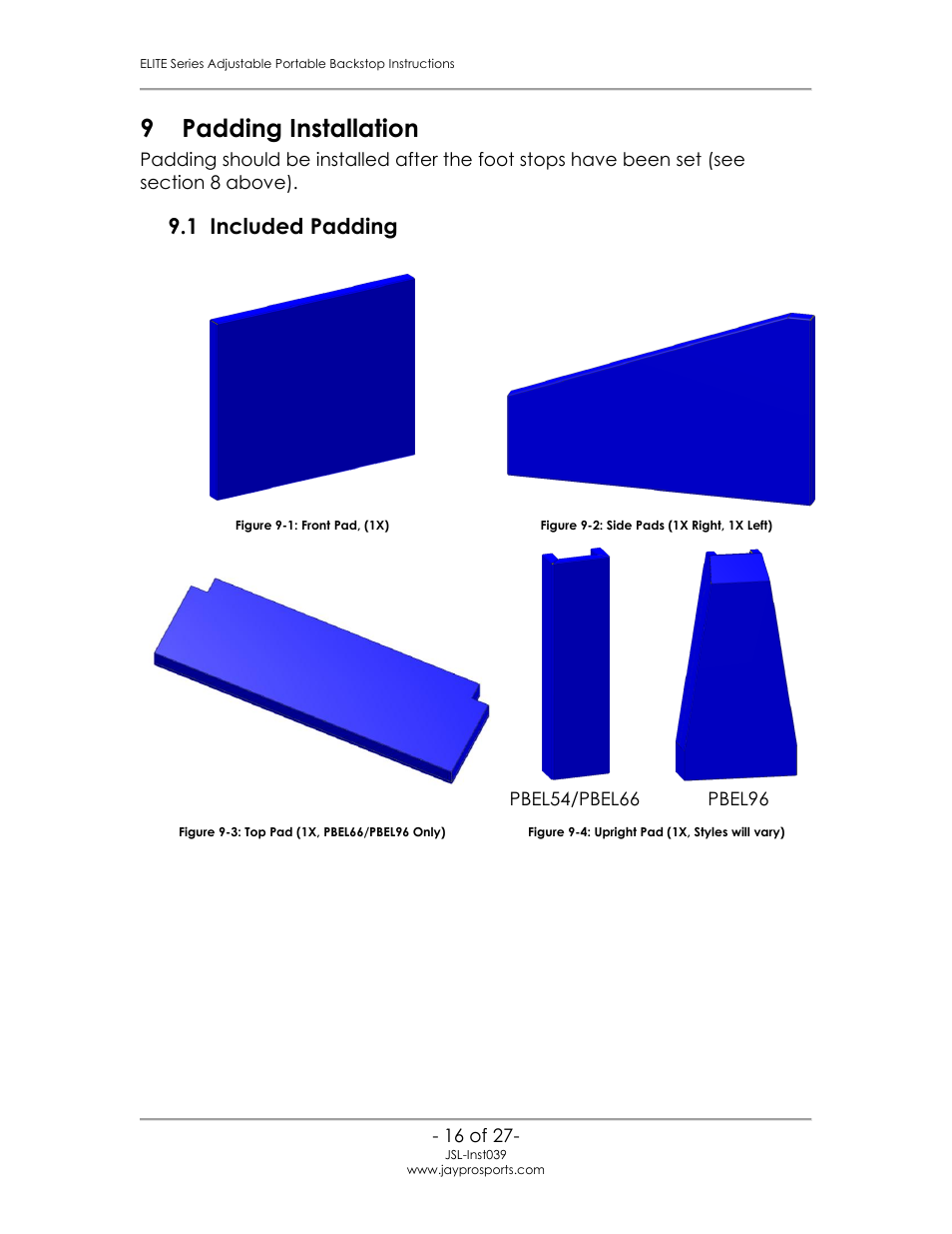 9 padding installation, 1 included padding | Jaypro Sports PBEL96 User Manual | Page 20 / 31