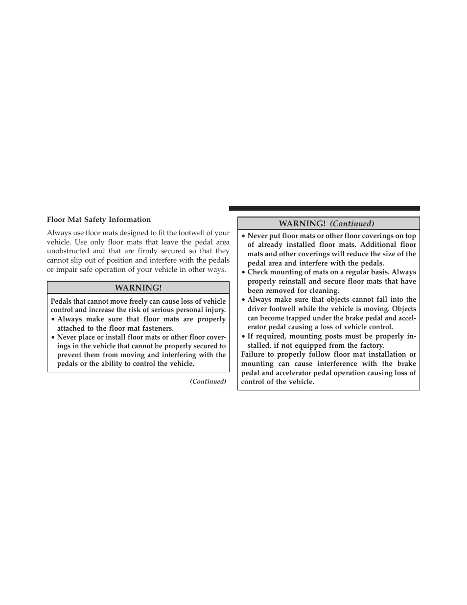 Floor mat safety information | Jeep 2013 Wrangler User Manual | Page 104 / 655