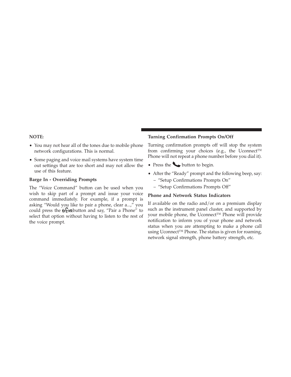 Barge in - overriding prompts, Turning confirmation prompts on/off, Phone and network status indicators | Jeep 2013 Wrangler User Manual | Page 134 / 655