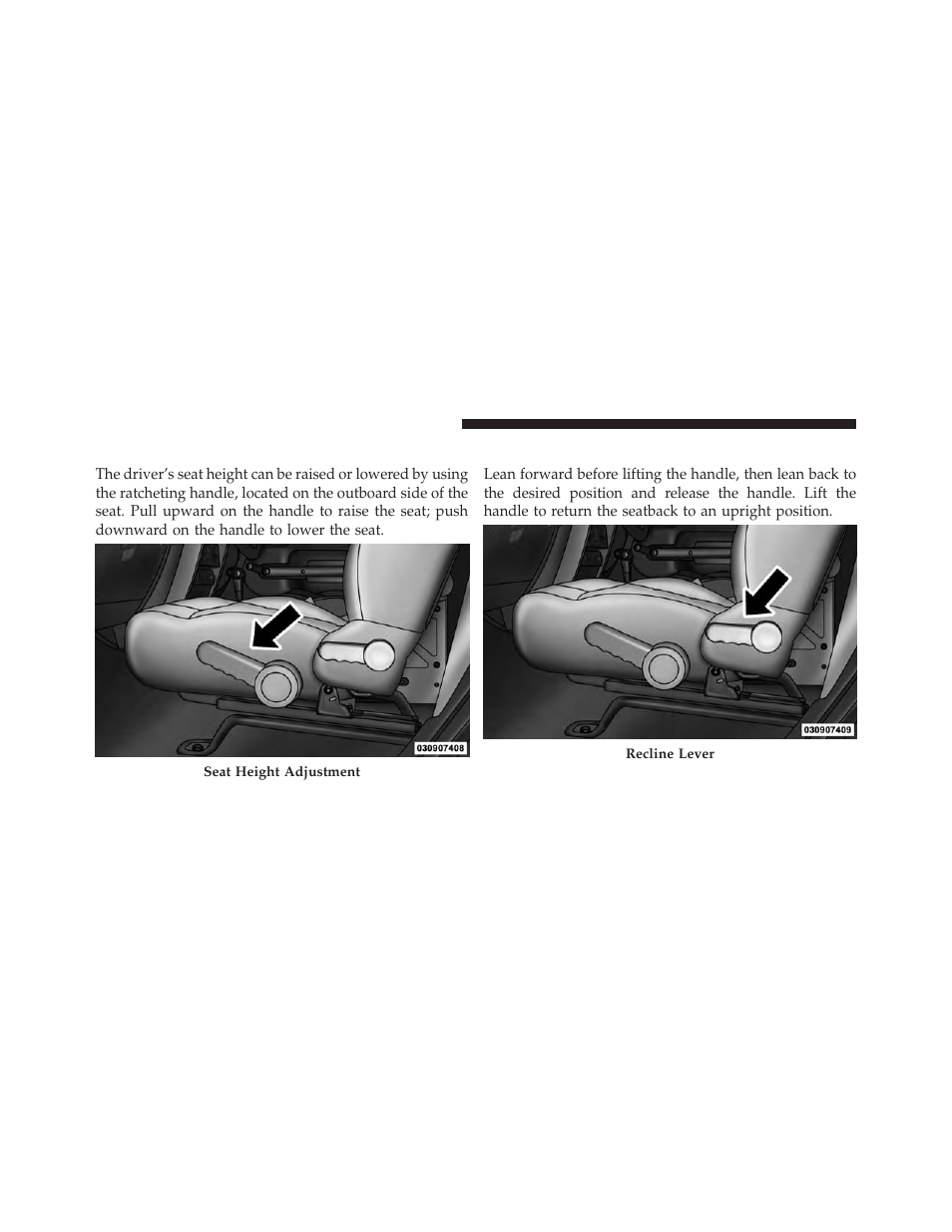 Manual seat height adjustment — if equipped, Front seatback recline, Manual seat height adjustment | If equipped | Jeep 2013 Wrangler User Manual | Page 156 / 655