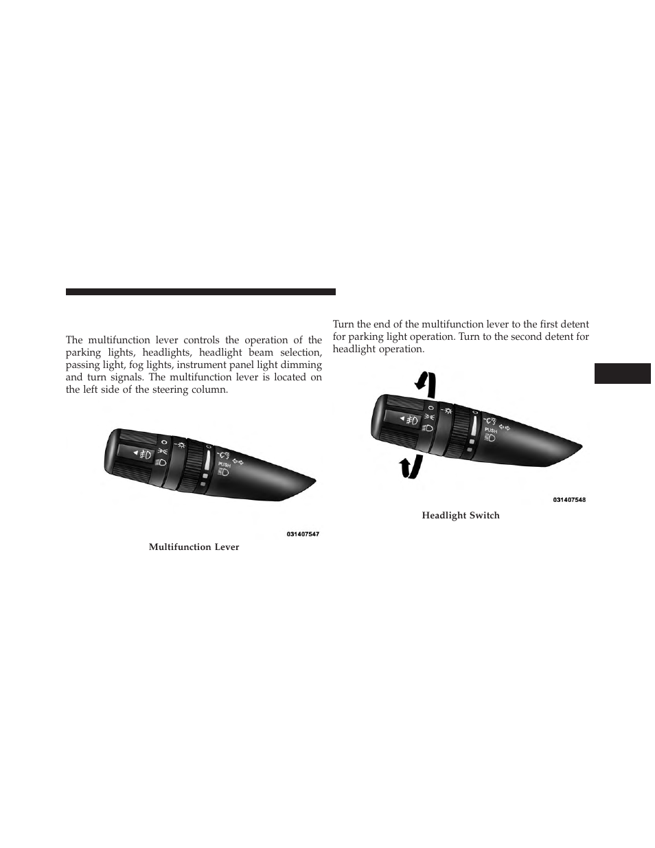 Lights, Multifunction lever, Headlights and parking lights | Jeep 2013 Wrangler User Manual | Page 169 / 655