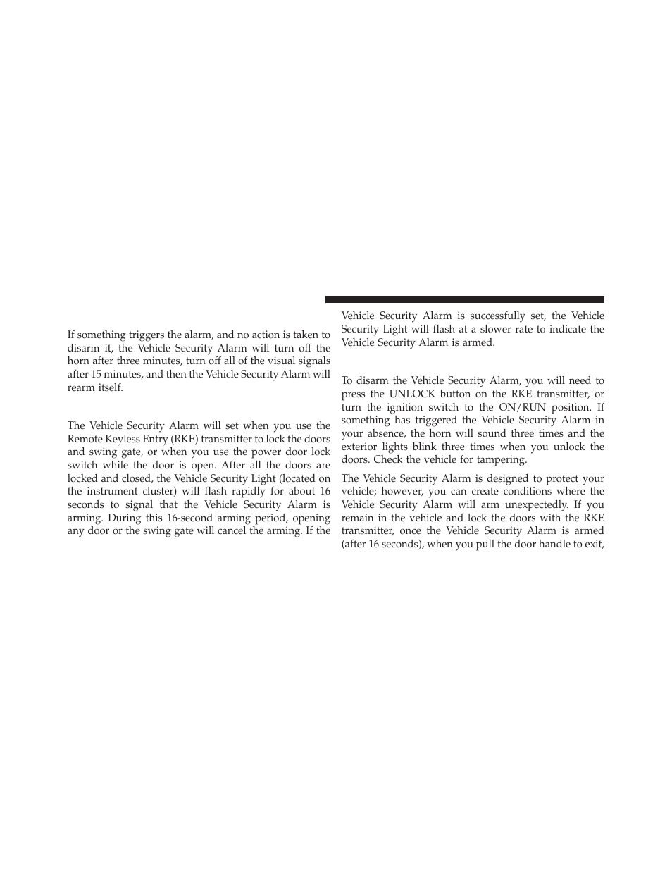 Rearming the system, To arm the system, To disarm the system | Jeep 2013 Wrangler User Manual | Page 22 / 655