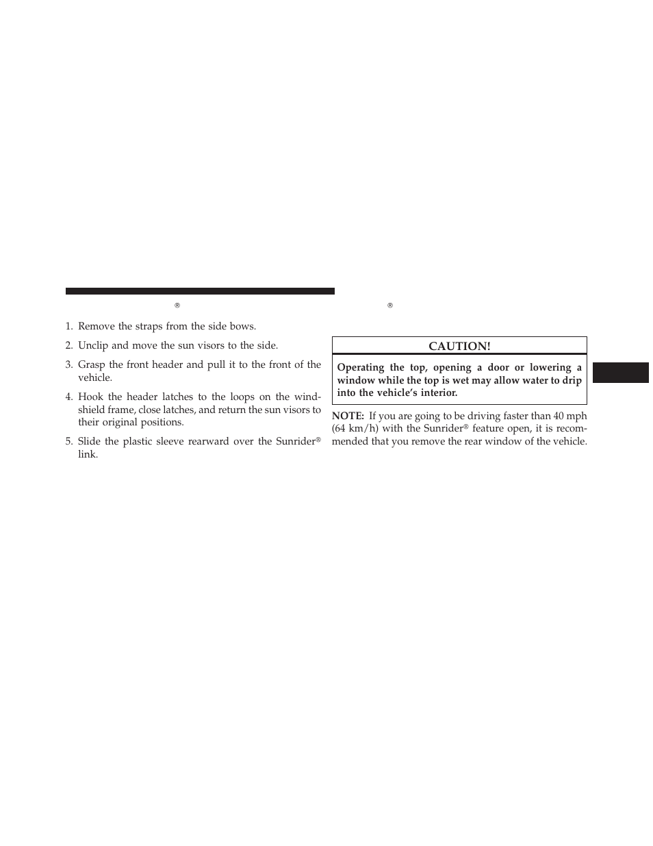Closing the sunrider, Sunrider? (four-door models) — if equipped, Sunrider௡ (four-door models) — if | Equipped | Jeep 2013 Wrangler User Manual | Page 285 / 655
