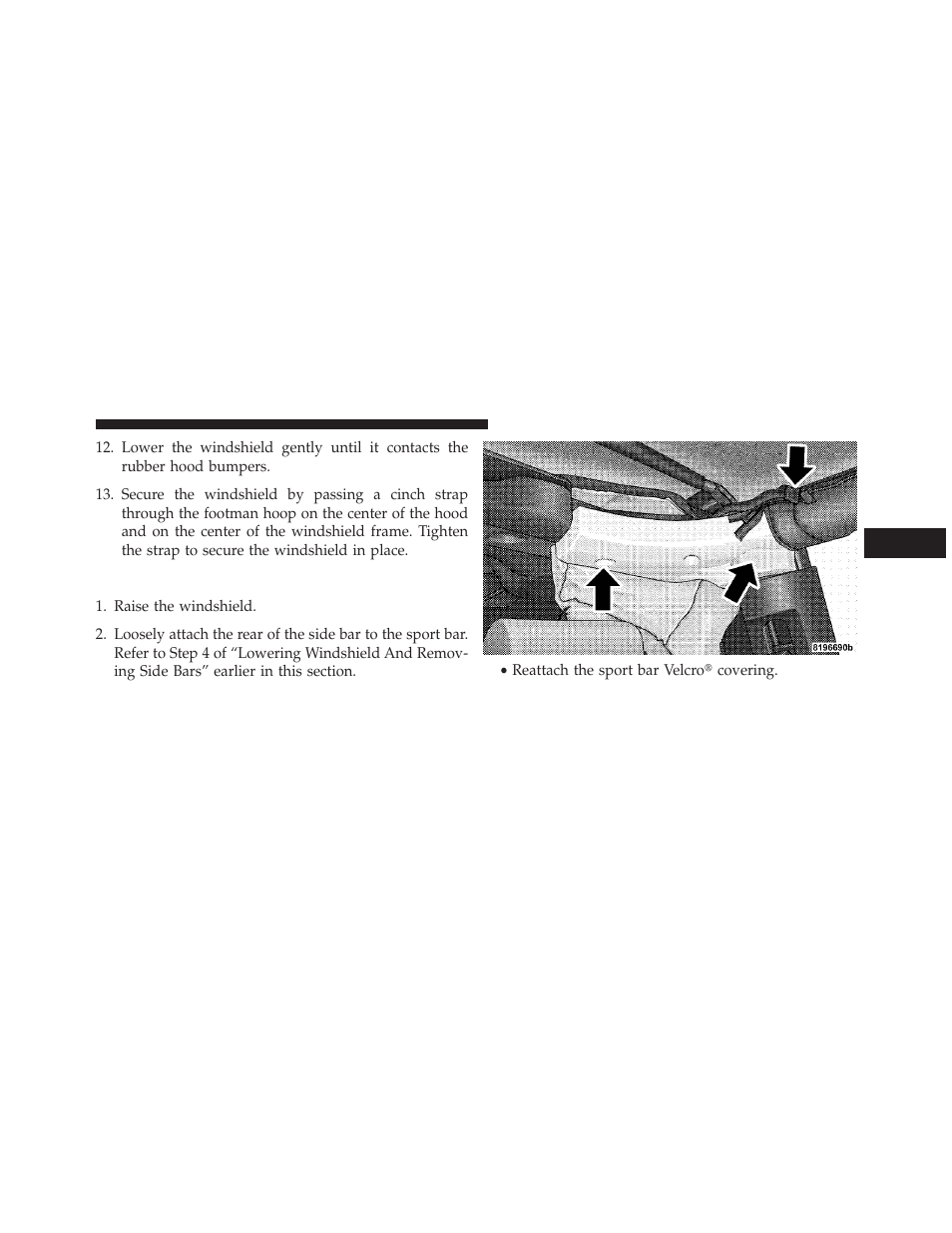 Raising the windshield and replacing side bars, Raising the windshield and replacing, Side bars | Jeep 2013 Wrangler User Manual | Page 293 / 655