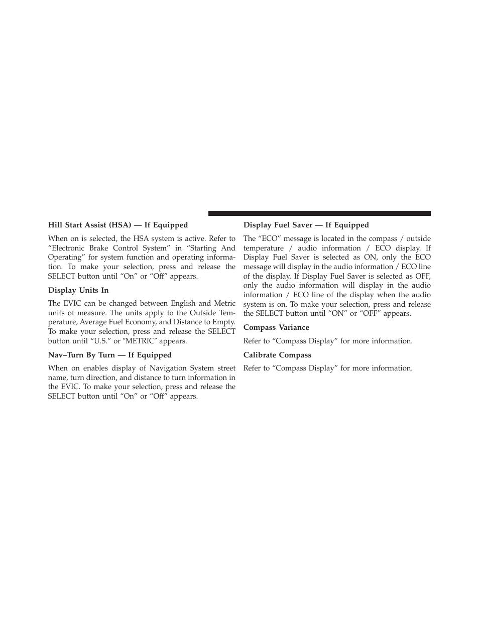 Hill start assist (hsa) — if equipped, Display units in, Nav–turn by turn — if equipped | Display fuel saver — if equipped, Compass variance, Calibrate compass | Jeep 2013 Wrangler User Manual | Page 336 / 655