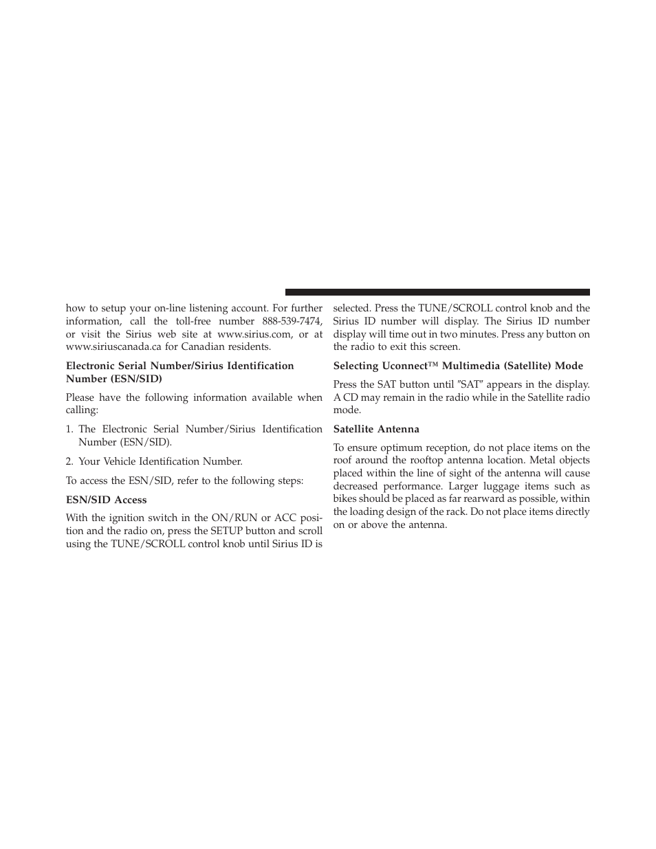 Esn/sid access, Selecting uconnect™ multimedia (satellite) mode, Satellite antenna | Jeep 2013 Wrangler User Manual | Page 380 / 655