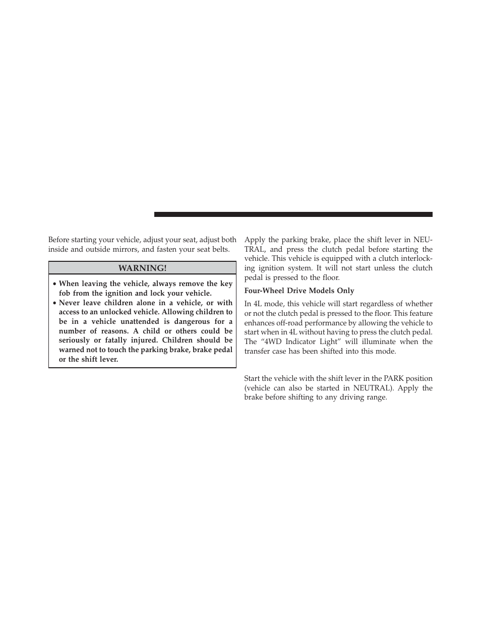 Starting procedures, Manual transmission – if equipped, Automatic transmission – if equipped | Jeep 2013 Wrangler User Manual | Page 412 / 655