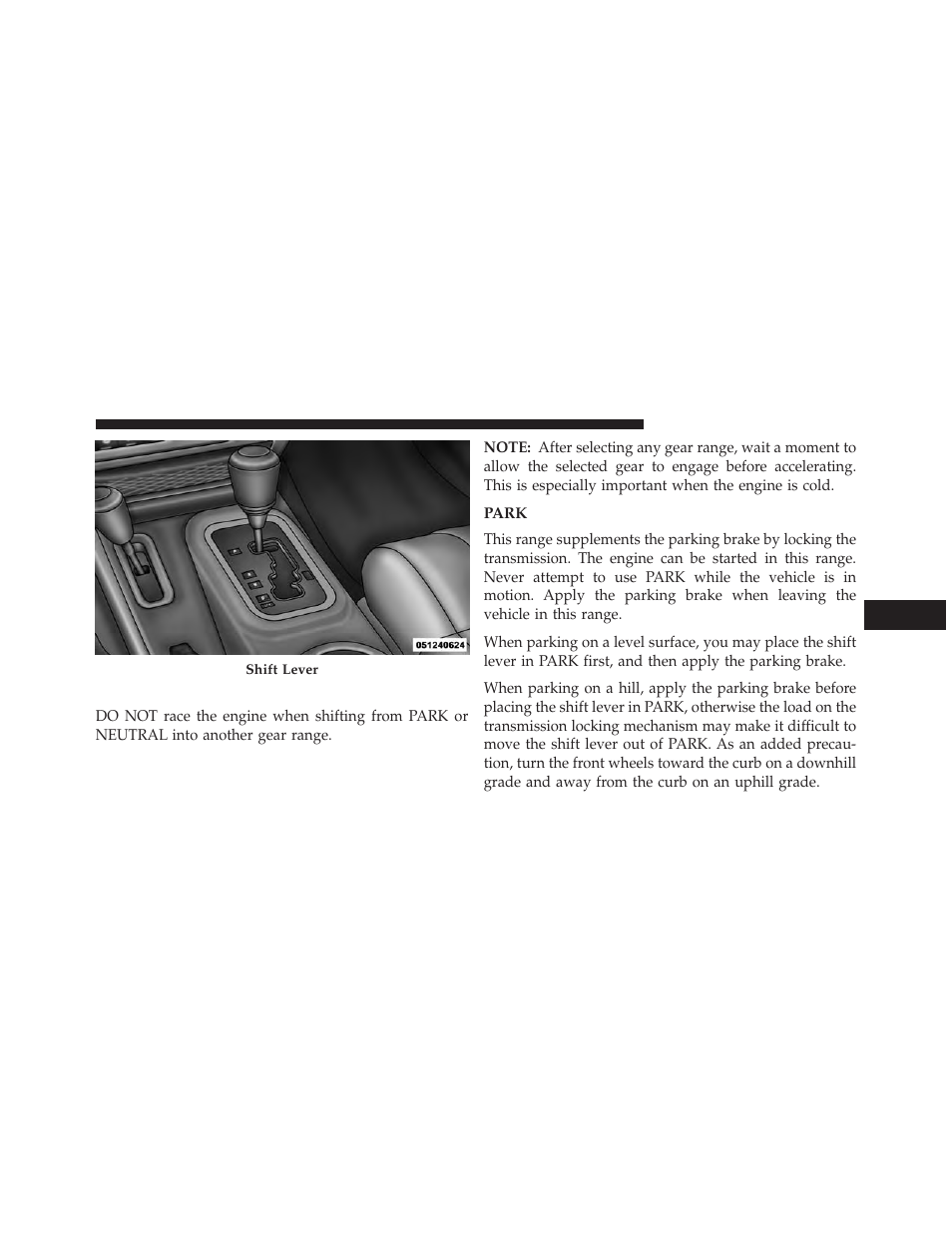 Gear ranges, Park | Jeep 2013 Wrangler User Manual | Page 423 / 655