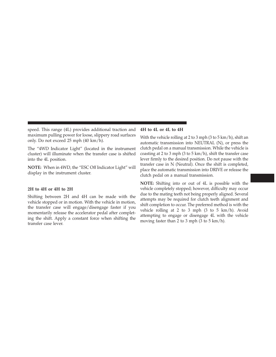 Shifting procedure, 2h to 4h or 4h to 2h, 4h to 4l or 4l to 4h | Jeep 2013 Wrangler User Manual | Page 433 / 655