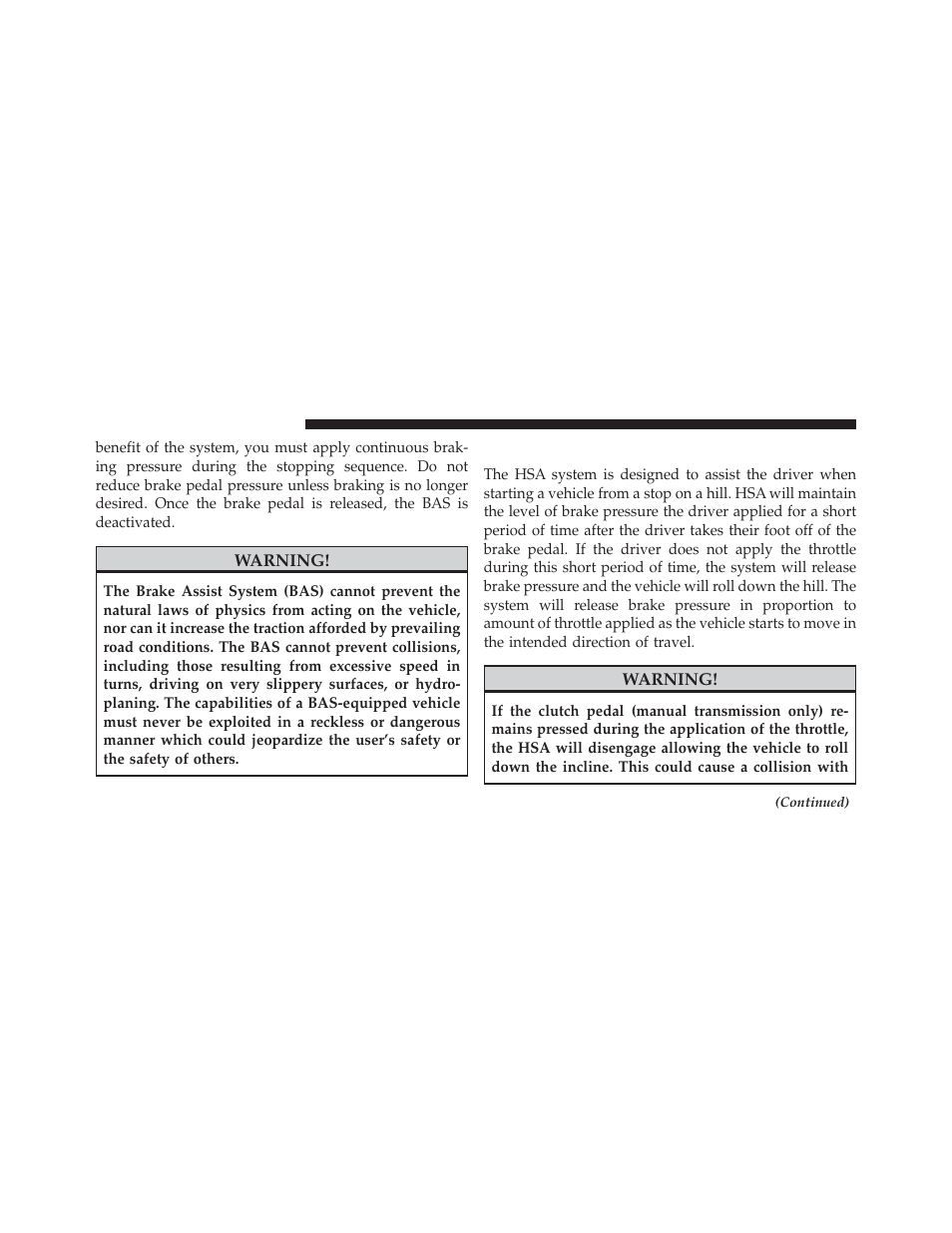 Hill start assist (hsa) | Jeep 2013 Wrangler User Manual | Page 460 / 655