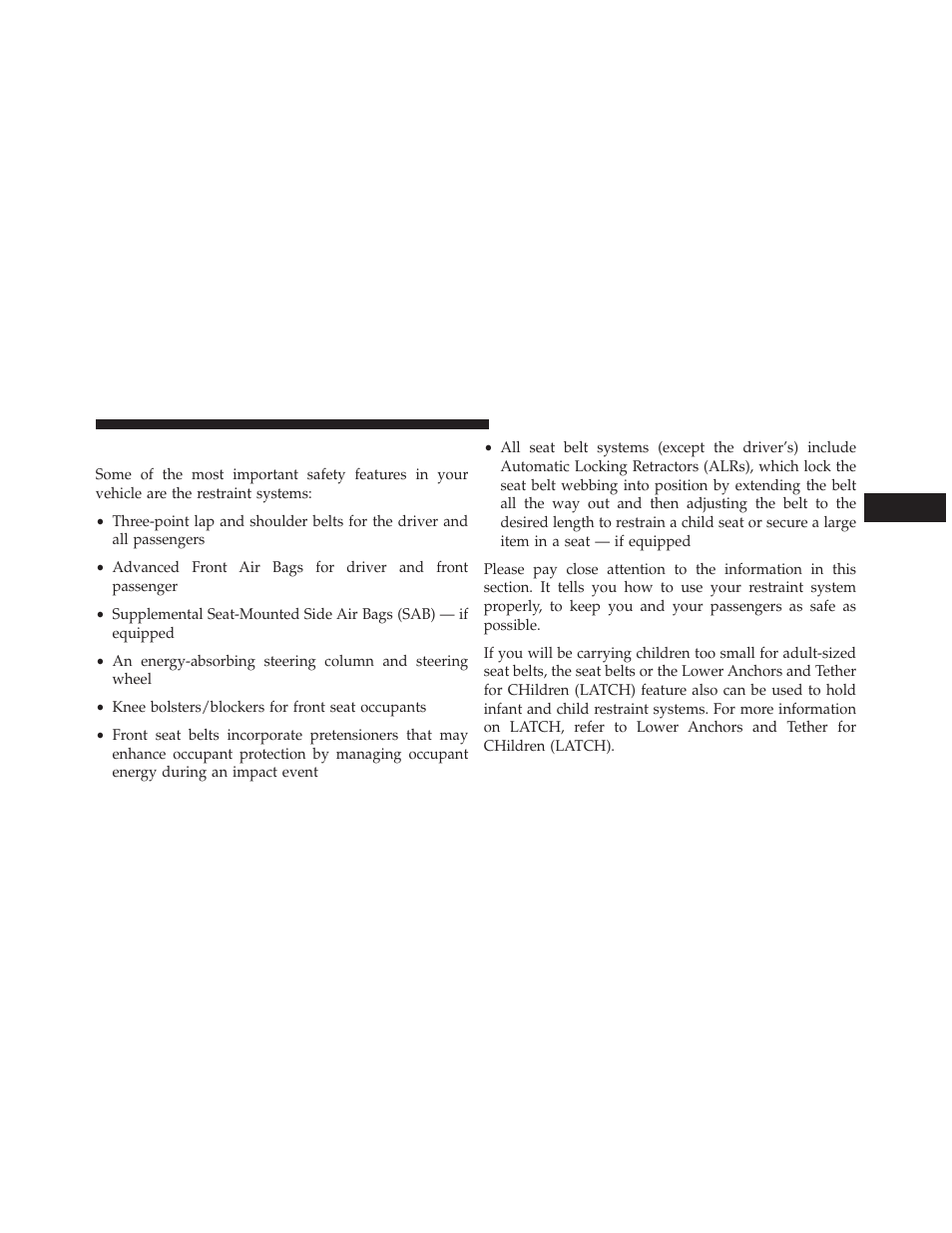 Occupant restraints | Jeep 2013 Wrangler User Manual | Page 47 / 655